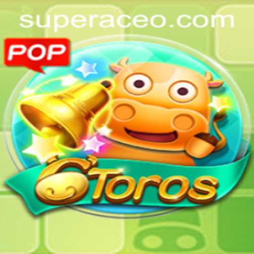 6Toros: An Exciting Card Game Adventure Introducing SuperAce