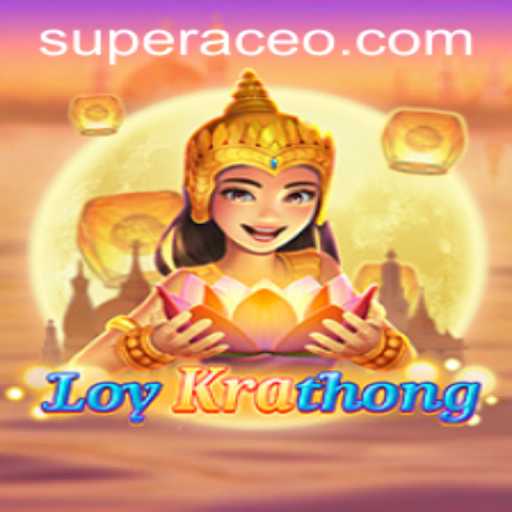 LoyKrathong: Navigating the Waters with SuperAce